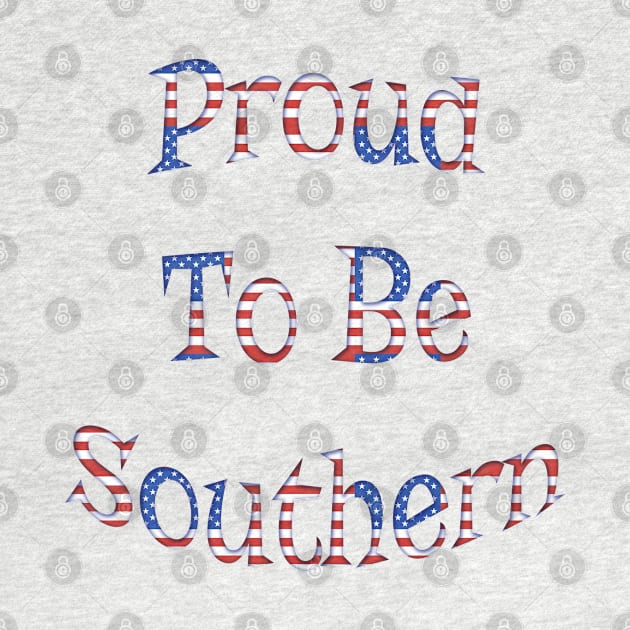 Proud To Be Southern by Roly Poly Roundabout